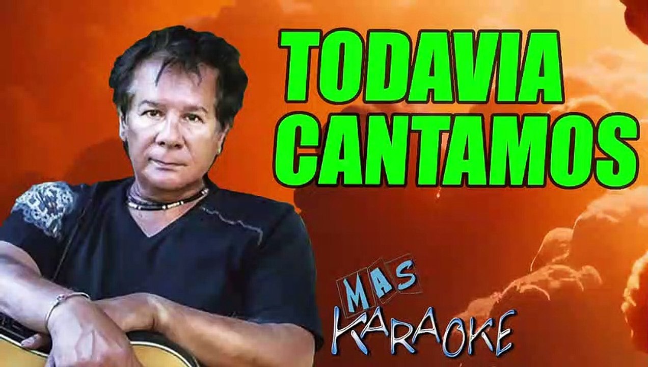 TODAVIA CANTAMOS - Víctor Heredia (karaoke)