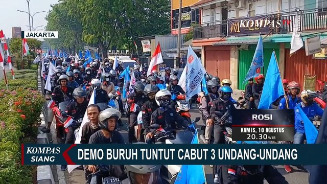 Massa Buruh Demo di Sekitar Istana Negara dan Gedung DPR Hari Ini, Tuntut Cabut 3 UU!
