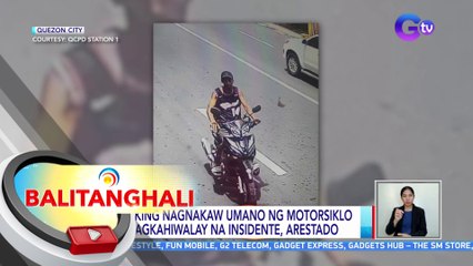 Lalaking nagnakaw umano ng motorsiklo sa magkahiwalay na insidente, arestado | BT