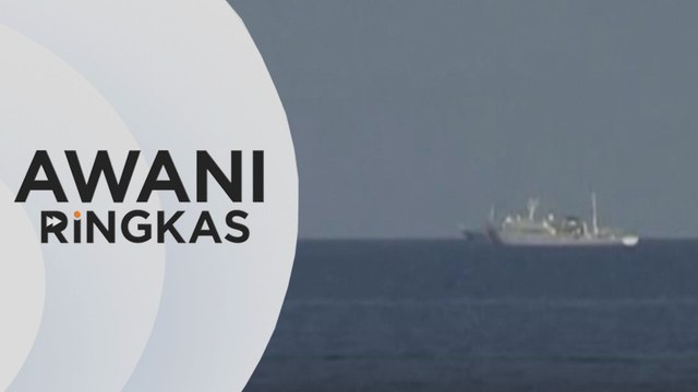 AWANI Ringkas: Laut China Selatan: Malaysia konsisten lindungi kedaulatan