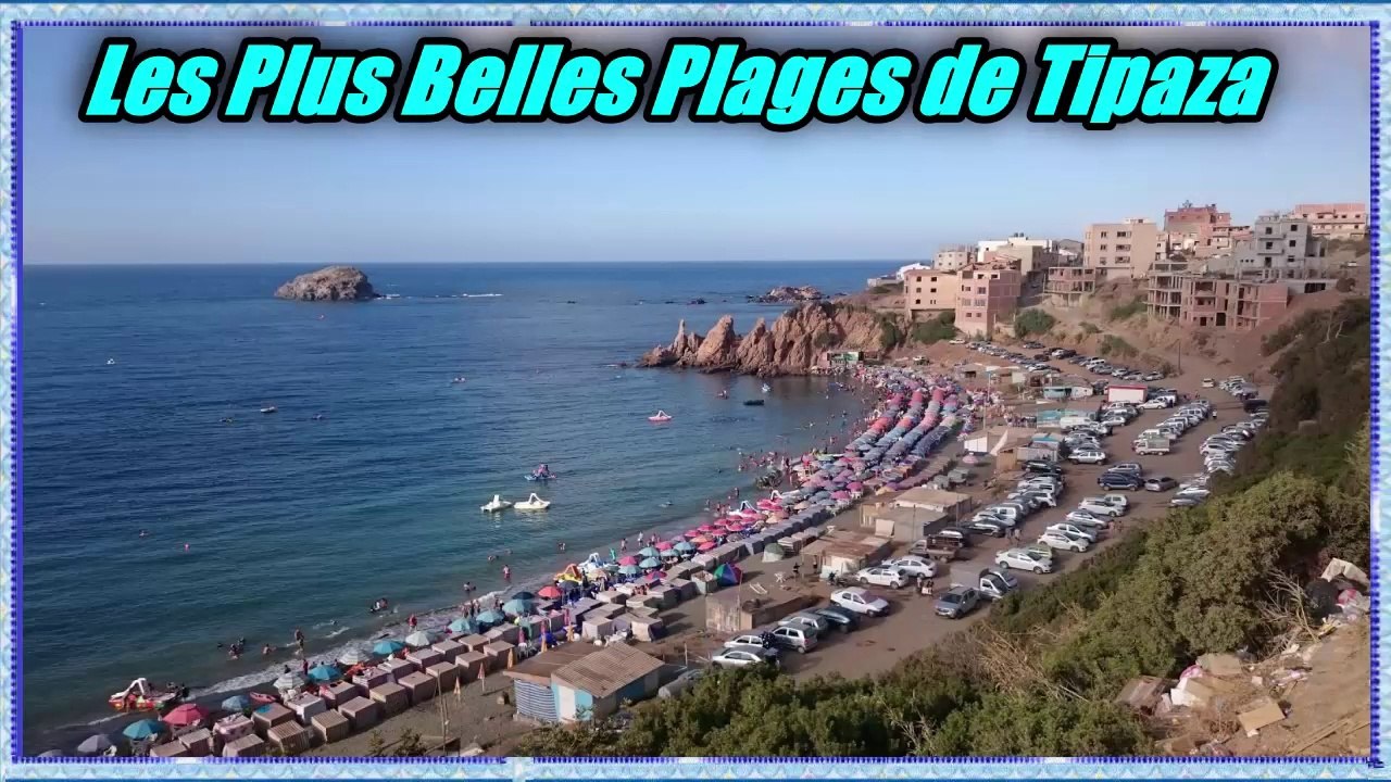 Les Plus Belles Plages de Tipaza ⛱⛱ أجمل و أروع شواطئ تيبازة - Vidéo ...
