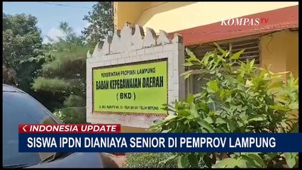 Kronologi Siswa IPDN Dianiaya Senior yang Telah Jadi Pejabat di Pemprov Lampung