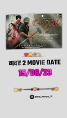 Gadar Movie Release Date & Latest Updates 🎬