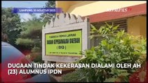 Polisi Dalami Kasus Penganiayaan Alumnus IPDN oleh Pejabat Pemprov Lampung