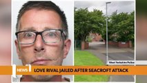 Leeds headlines 10 August: Love rival jailed for Seacroft attack