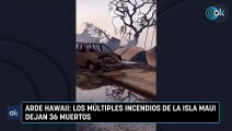 Arde Hawaii: los múltiples incendios de la isla Maui dejan 36 muertos