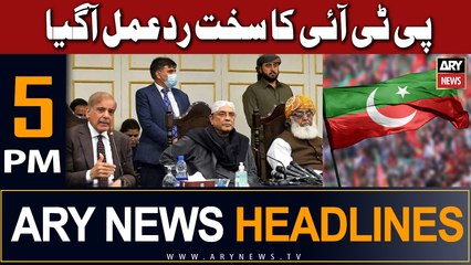 ARY News 5 PM Headlines 10th Aug 2023 | PTI's reaction on last day of PDM govt