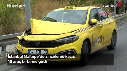 İstanbul Maltepe'de zincirleme kaza: 16 araç birbirine girdi