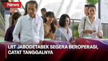 LRT Jabodetabek Segera Beroperasi, Presiden Jokowi: Insya Allah 26 Agustus 2023