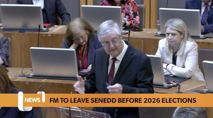 Wales headlines 10 August: Mark Drakeford plans to leave Senedd