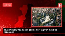 TEM Otoyolu'nda kaçak göçmenleri taşıyan minibüs kaza yaptı