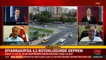 Diyarbakır’da korkutan deprem… Deprem Uzmanı Şükrü Ersoy CNN TÜRK’te değerlendirdi