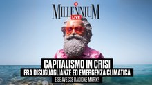 Capitalismo in crisi fra disuguaglianze ed emergenza climatica: e se avesse ragione Marx?