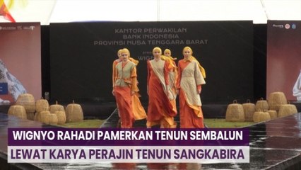 RUNAWAY: LIMOFF 2023, Wignyo Rahadi Pamerkan Tenun Sembalun Lewat Karya Perajin Tenun Sangkabira