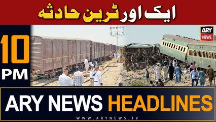 ARY News 10 AM Headlines 10th August 2023 | Aik Aur Train Haadsa