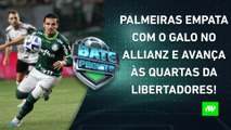 Palmeiras ELIMINA o Atlético-MG e AVANÇA na Libertadores; Flamengo DECIDE FUTURO hoje! | BATE PRONTO