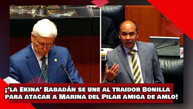 ¡VEAN! ¡‘la Ekina’ Rabadán se une al traidor Bonilla para atacar a Marina del Pilar aliada de AMLO!
