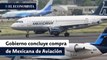 Gobierno concluye compra de Mexicana de Aviación por 815 millones de pesos