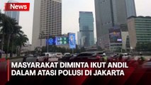 Pj Gubernur DKI Ajak Masyarakat Ikut Andil Perbaiki Kualitas Udara yang Terus Memburuk