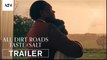 All Dirt Roads Taste of Salt | Official Trailer (2023) - A24