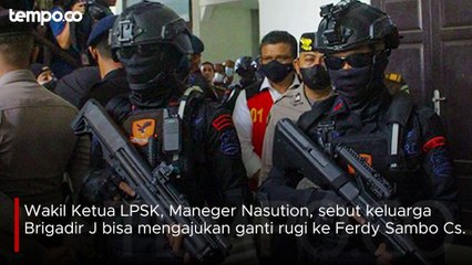 Keluarga Brigadir  J Bisa Minta Ganti Rugi ke Ferdy Sambo, Begini Aturannya