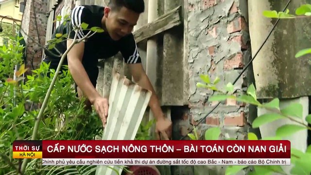 Cấp nước sạch nông thôn, bài toán còn nan giải