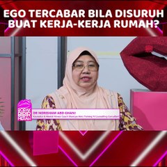 [ SHORTS ] Ego Tercabar Bila Disuruh Buat Kerja Rumah?