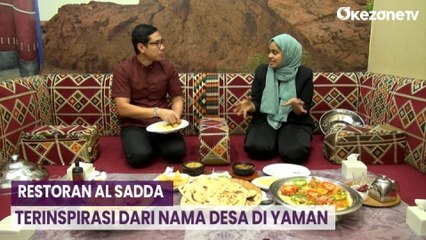TODAY SPECIAL: Terinspirasi dari Nama Desa di Yaman, Restoran Al Sadda Hadirkan Menu Makanan Khas Timur Tengah [Part 2]