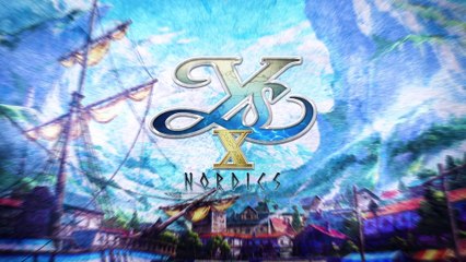 Ys X : Nordics - Présentation des actions