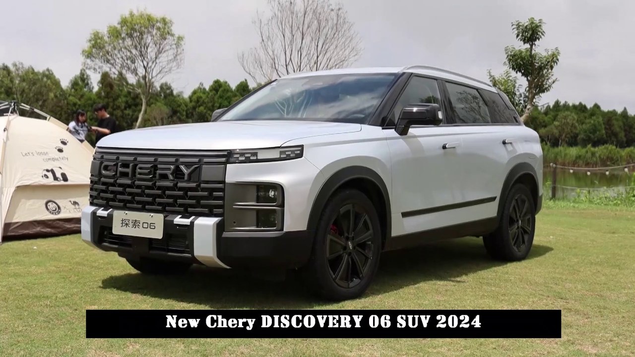 New Chery DISCOVERY 06 SUV 2024
