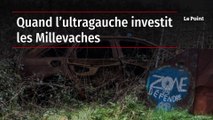 Quand l’ultragauche investit les Millevaches