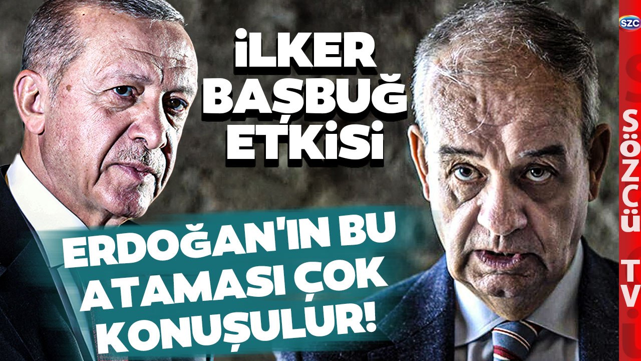 Erdoğan İlker Başbuğ'a Yakın İsme O Görevi Verdi! Saygı Öztürk Atamadaki Sırrı Anlattı