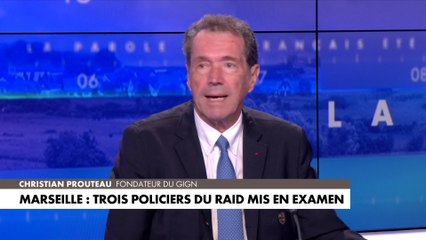 Christian Prouteau : «Je m'étonne qu'on ne demande pas des comptes aux gens qui ont donné l'ordre de mettre le RAID et le GIGN dans la rue»