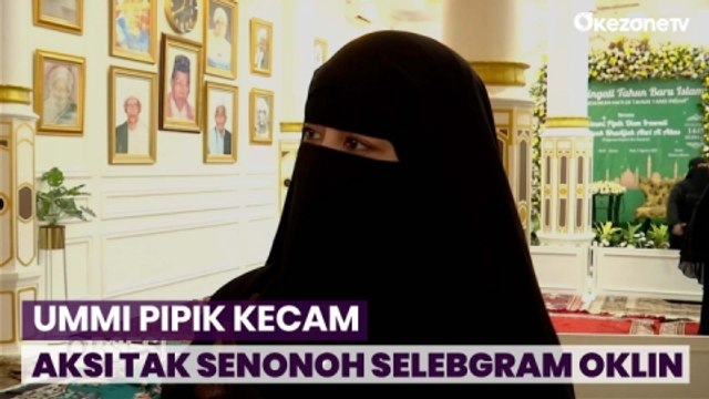 Buntut Aksi Tak Senonoh Selebgram Oklin, Ummi Pipik Angkat Bicara