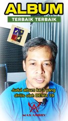 Album Ketiga Dewa 19 - Terbaik Terbaik | Band Story