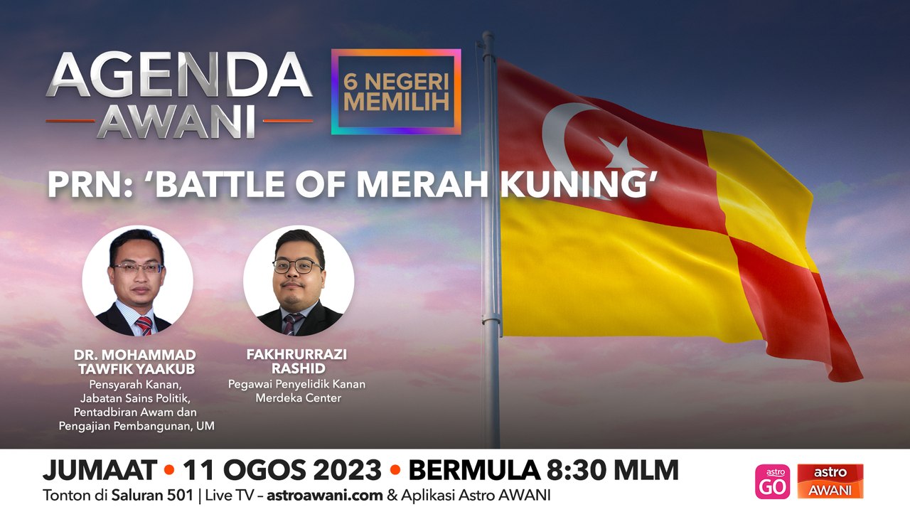 Agenda AWANI: PRN | 'Battle of Merah Kuning