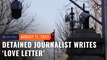 Australian journalist held in China writes 'love letter' home
