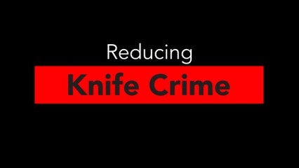 Leeds Crime Stories: Reducing Knife Crime Part 4 of 4