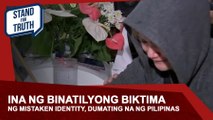 Ina ng binatilyong biktima ng mistaken identity, dumating na ng Pilipinas | Stand For Truth
