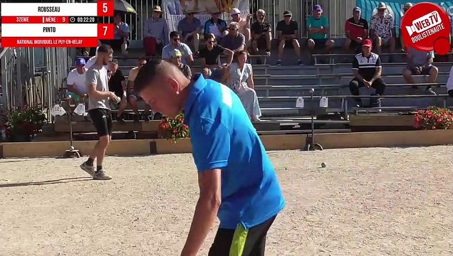32ème tête-à-tête : ROUSSEAU vs PINTO ! WebTV Le Puy-en-Velay : Supranational de pétanque triplette open 2023