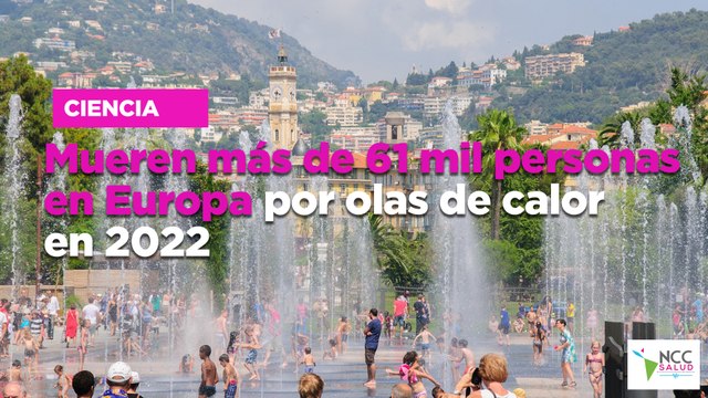 Mueren más de 61 mil personas en Europa por olas de calor en 2022