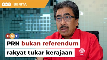 PRN bukan referendum rakyat, nak tukar tunggu PRU16, Johari bidas kempen lawan