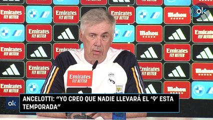 Ancelotti: "Yo creo que nadie llevará el '9' esta temporada"