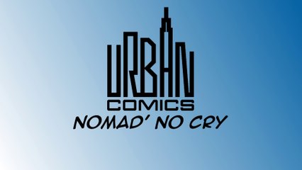 Nomad No Cry, La Collection Nomad d' Urban Comics vaut elle le coup ?
