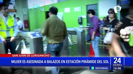 Crimen en el Metro de Lima: mujer es asesinada a balazos en estación Pirámide del Sol en SJL
