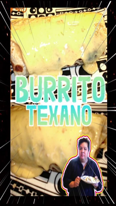 Burrito Texano El ingrediente secreto que te dejará boquiabierto #burritos #food #masterchef #mexico #texas