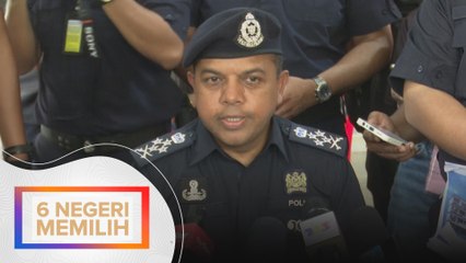 Sidang Media Timbalan Ketua Polis Negara berhubung Proses PRN di enam negeri