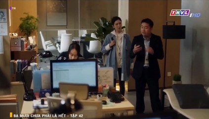 BA MƯƠI CHƯA PHẢI LÀ HẾT TẬP 42  |  AN NHÀN , ĐAU THƯƠNG TUỔI 30 - PHIM NƯỚC NGOÀI 2023