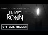 Teenage Mutant Ninja Turtles: The Last Ronin | Official Trailer - THQ Nordic Digital Showcase 2023
