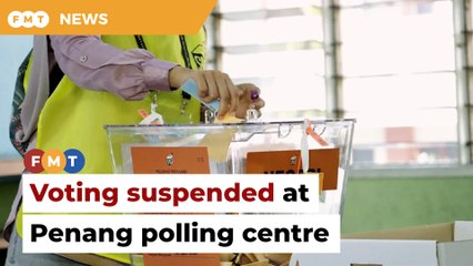 Voting suspended at Penang polling centre over unsealed ballot box